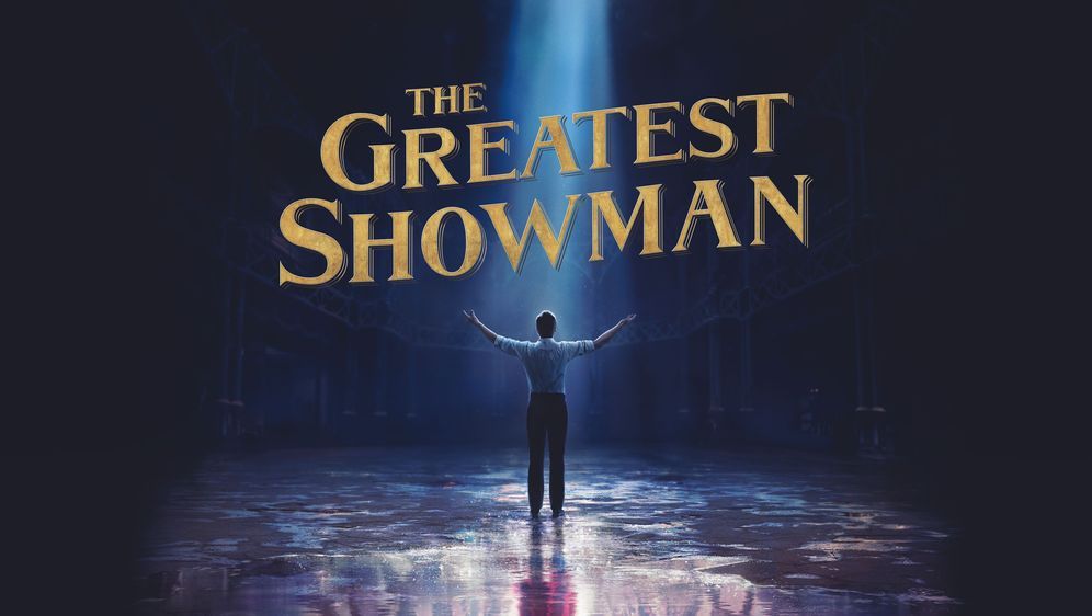 The Greatest Showman - Bildquelle: Foo